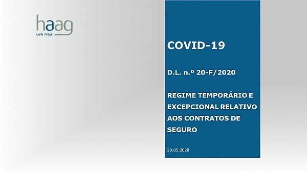 COVID 19 - Regime Temporário e Excepcional Relativo aos Contratos de Seguro - D.L. n.º 20-F/2020