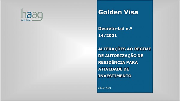 Vistos Gold - Alteração do Regime Jurídico das Autorizações de Residência para Investimento